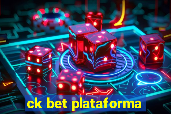 ck bet plataforma